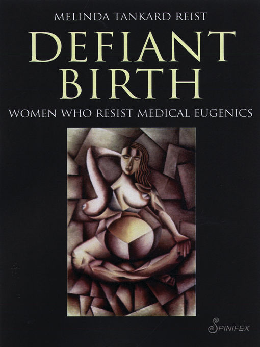 Title details for Defiant Birth by Melinda Tankard Reist - Available